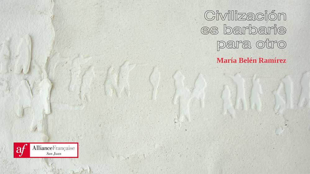Catálogo muestra de arte Civilización es barbarie para otro de María Belén Ramírez, San Juan, 2023